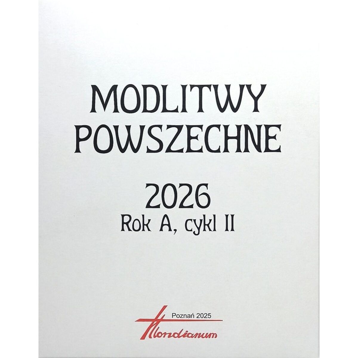 Modlitwy Powszechne 2026 Rok A, cykl II - obrazek 2