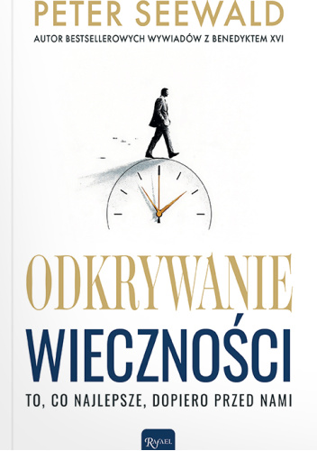1358431-352x500 Odkrywanie wieczności - Peter Seewald - obrazek 1